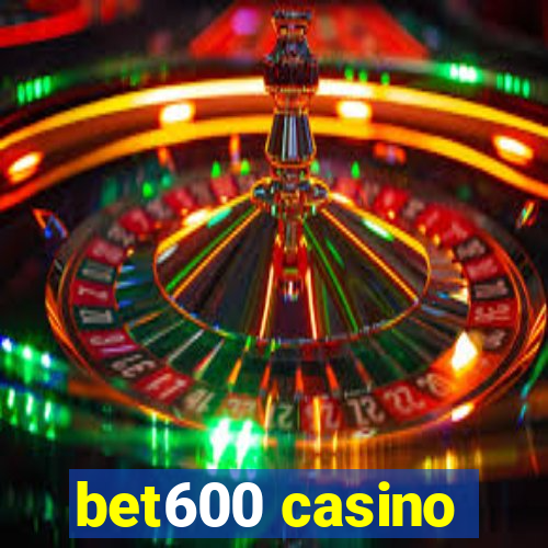 bet600 casino